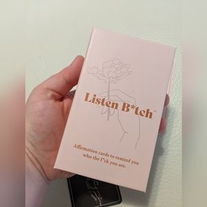 Listen B*tch Affirmation Oracle Cards